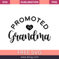 Promoted To Grandma Grandma SVG And PNG Free Download- 8SVG