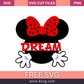 Minnie Mouse Dream SVG Free Cut File for Cricut- 8SVG