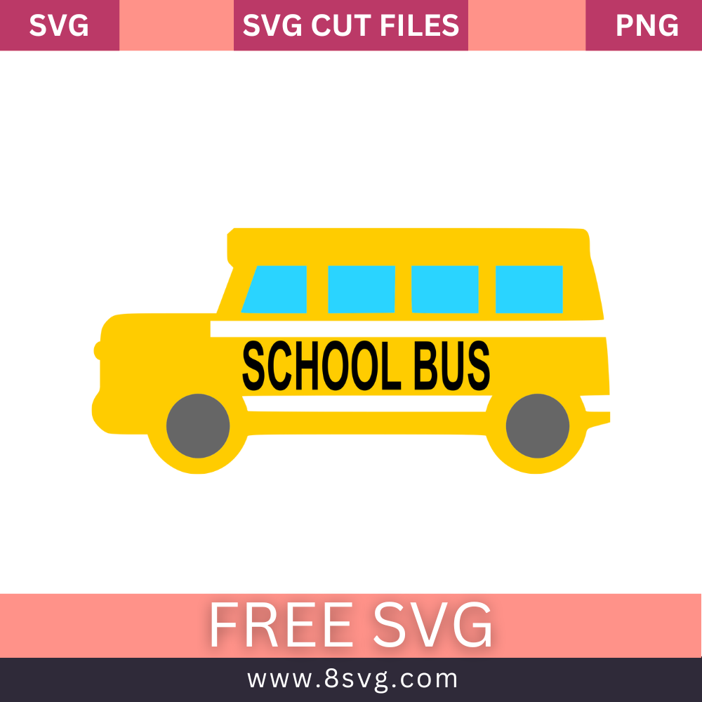 School Bus SVG Free And Png Download- 8SVG