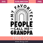 My Favotite People Call Me Grandpa Grandpa SVG And PNG Free Download- 8SVG
