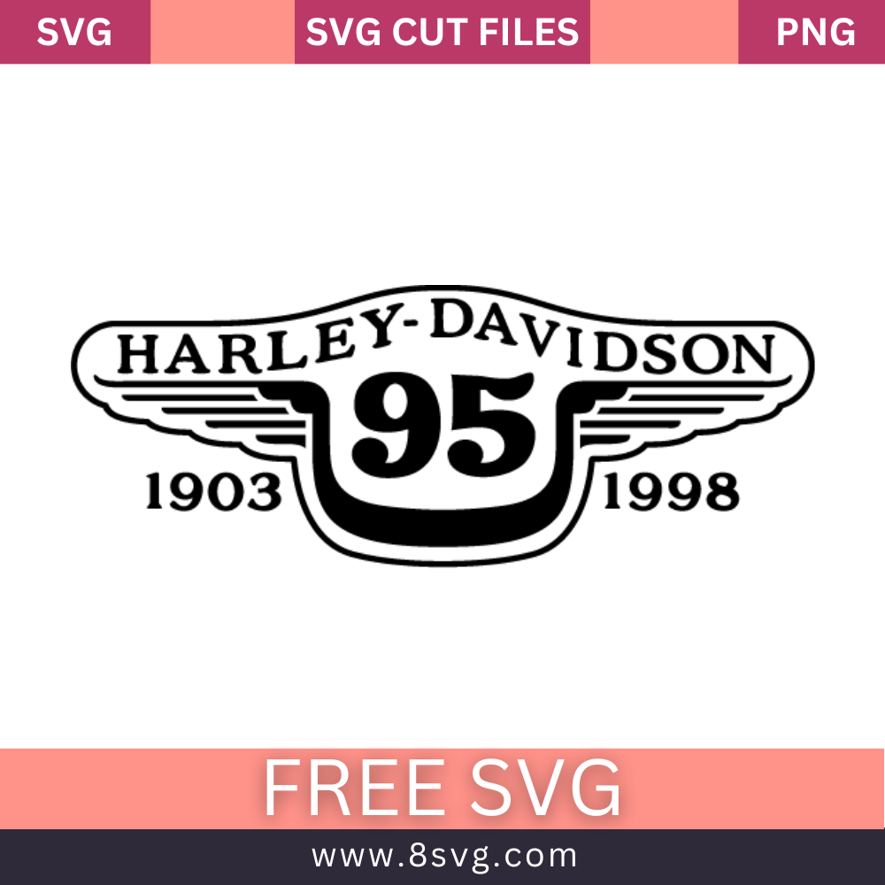 Harley-davidson 95 1903-1998 SVG Free Cut File for Cricut- 8SVG