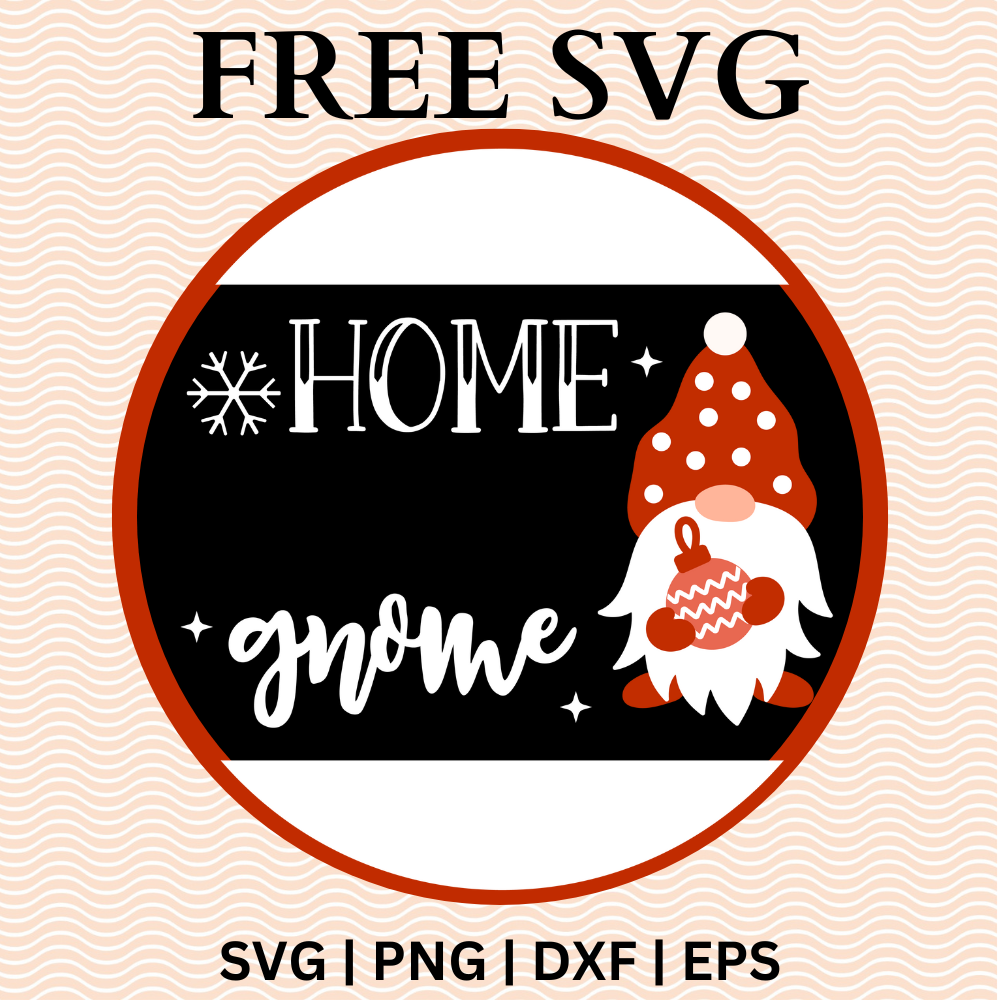 Home sweet gnome Christmas Round Sign SVG Free PNG File For Cricut-8SVG