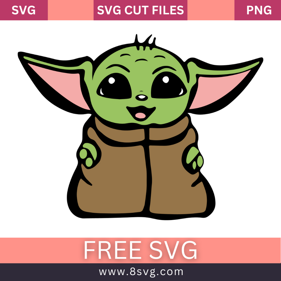 Free Baby Yoda SVG - Cut Files for Cricut | 8SVG – 8SVG