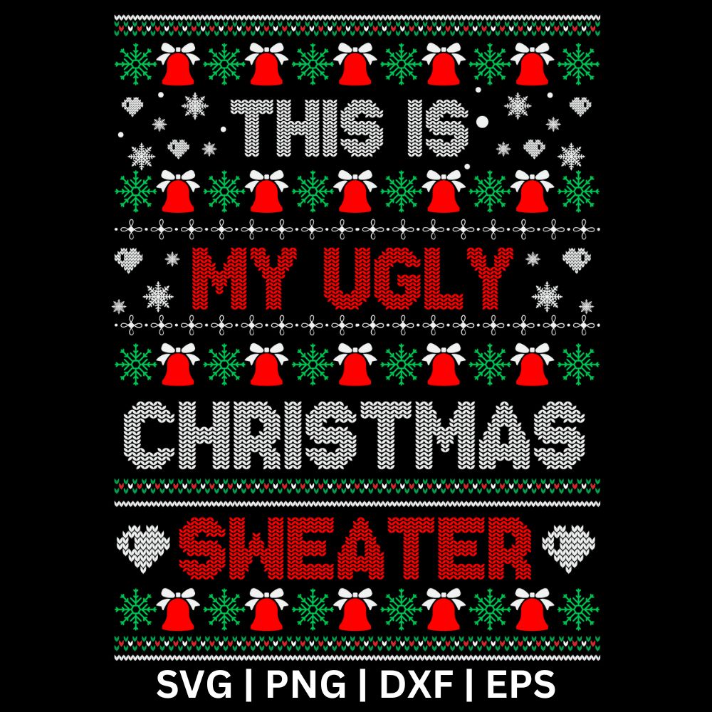 This is My Ugly Christmas Sweater SVG Free & PNG for Cricut & Silhouette-8SVG