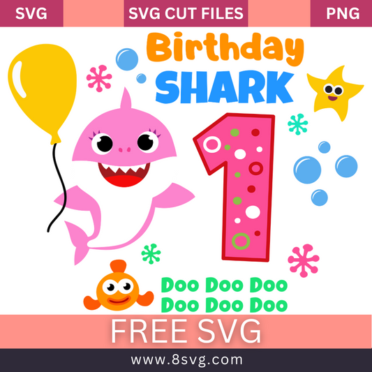 Happy 1st Birthday Baby Shark Girl Svg Cut File Download- 8SVG