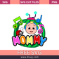 Cocomelon Mommy SVG Free Cut File For Cricut- 8SVG