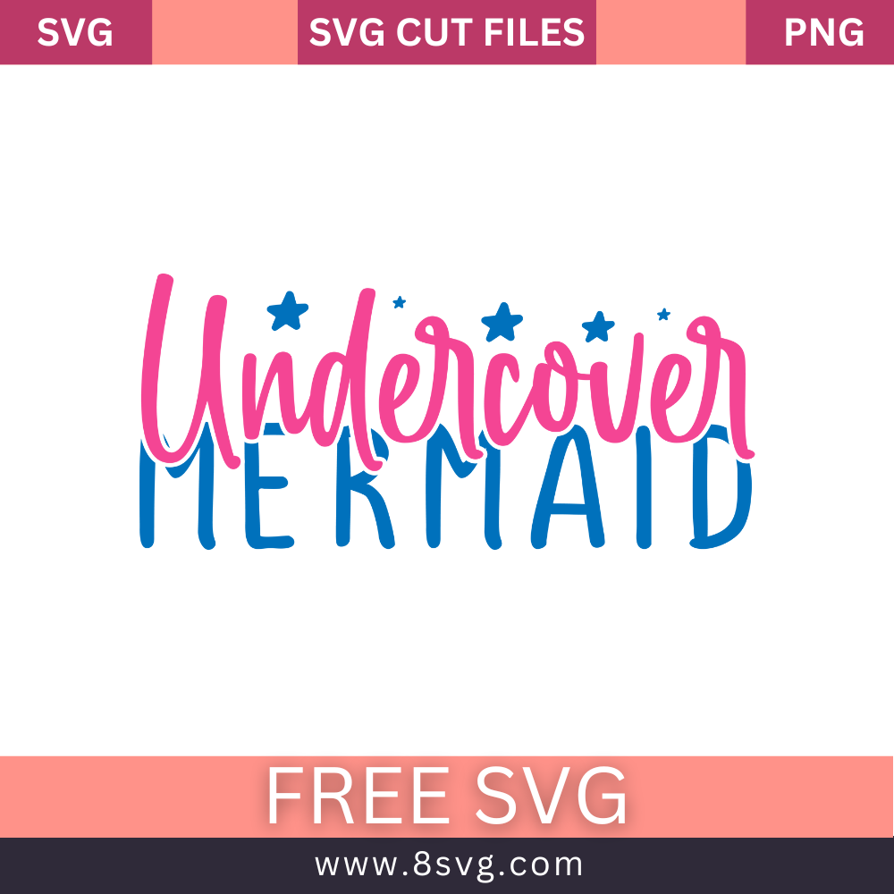 Undercover Mermaid SVG Free Cut File for Cricut- 8SVG
