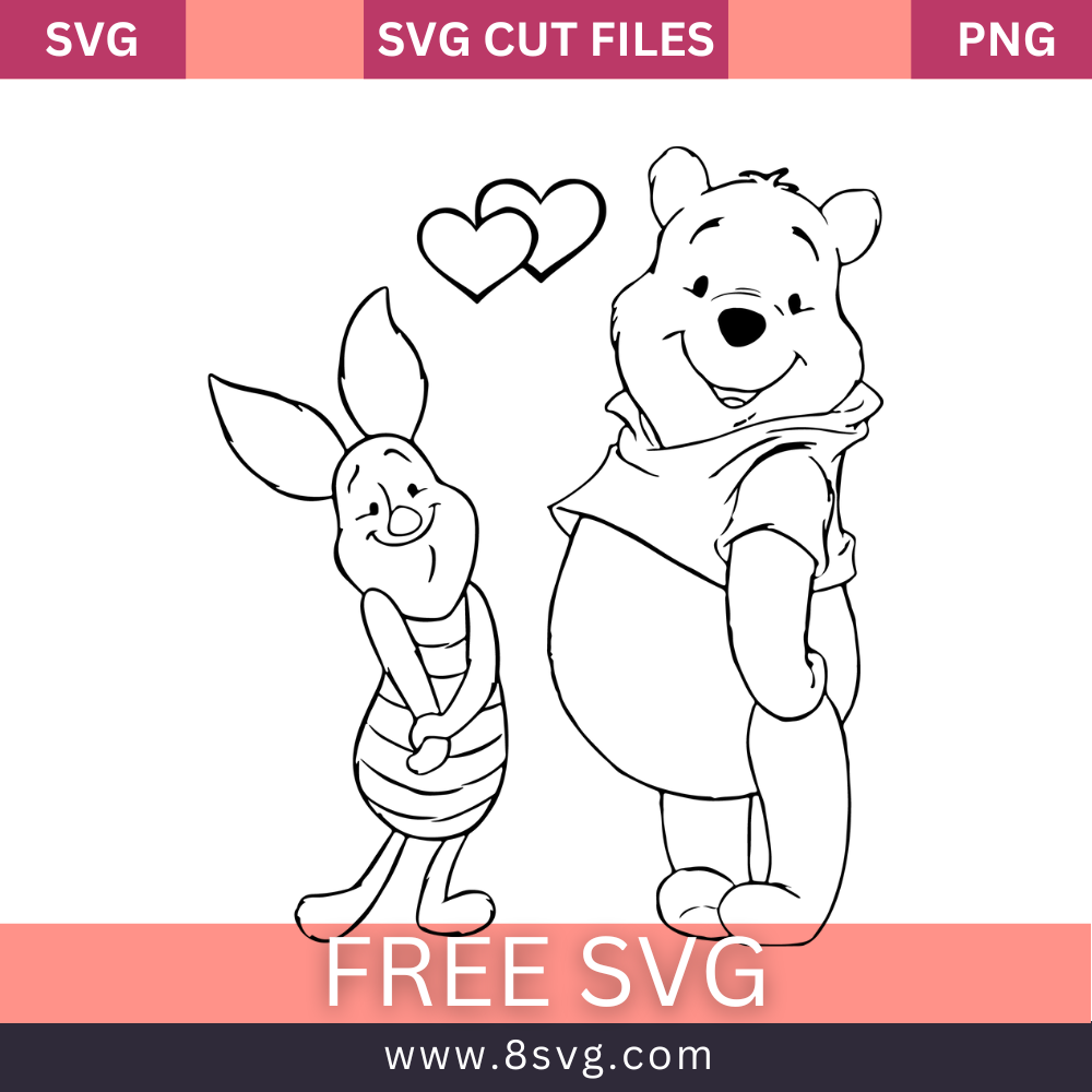 Winnie The Pooh and Piglet SVG Free cut file Download- 8SVG