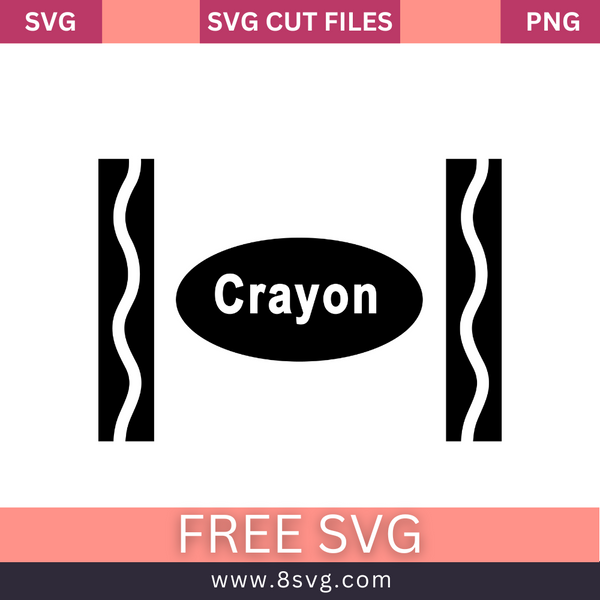 Crayon SVG Free Cut File for Cricut – RNOSA LTD | 8SVG