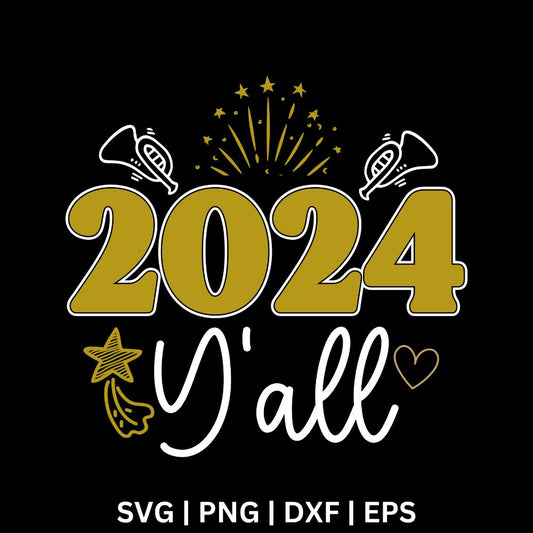 2024 Y'all New Year SVG Free File for Cricut
