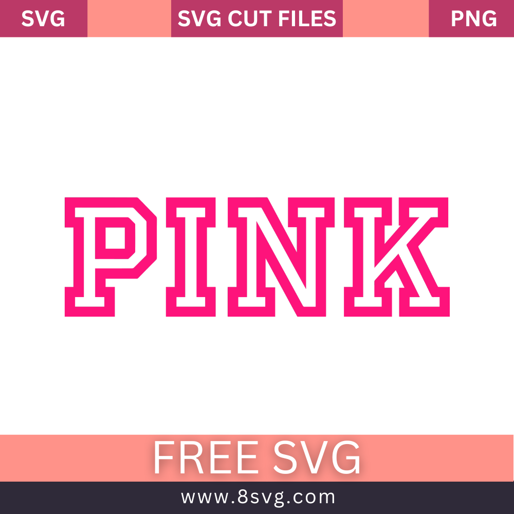 Pink Love Pink Svg Free Cut File For Cricut- 8SVG