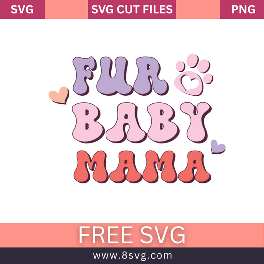 fur baby mama Cat SVG Free And Png Download-8SVG