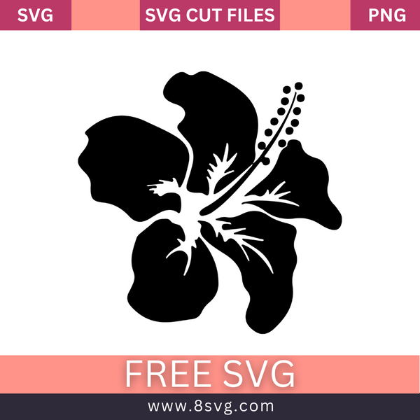 Flower Hibiscus Svg Free Cut Files for Cricut – RNOSA LTD | 8SVG