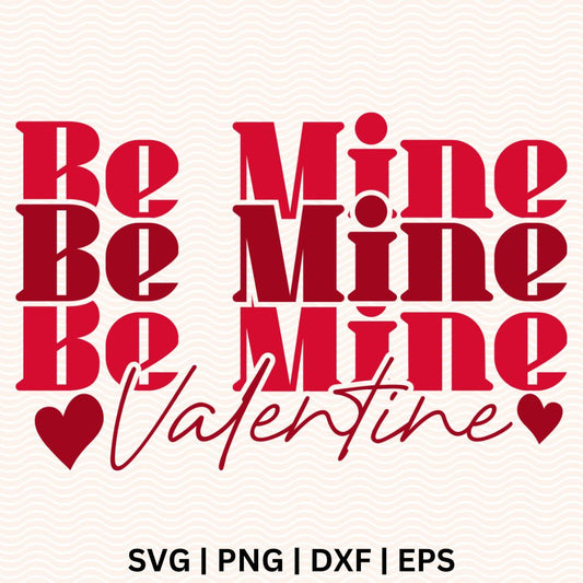 Be Mine Valentine SVG Free cut file for Cricut & Silhouette-8SVG