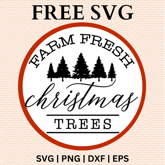Farm fresh christmas trees Round Sign SVG Free PNG File For Cricut-8SVG