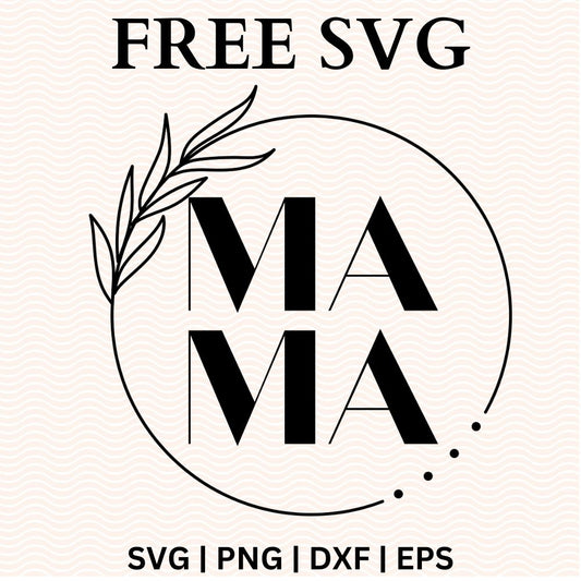 Mama Circle SVG Free Cut Files for Cricut & Silhouette-8SVG