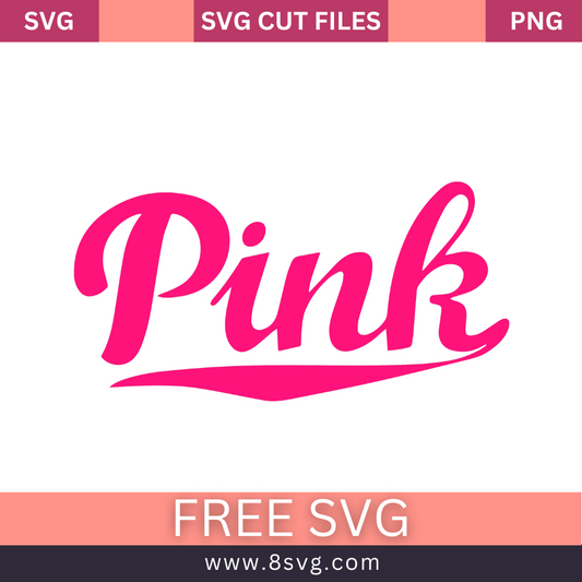 Pink Cursive Love Pink SVG Free Cut File for Cricut- 8SVG