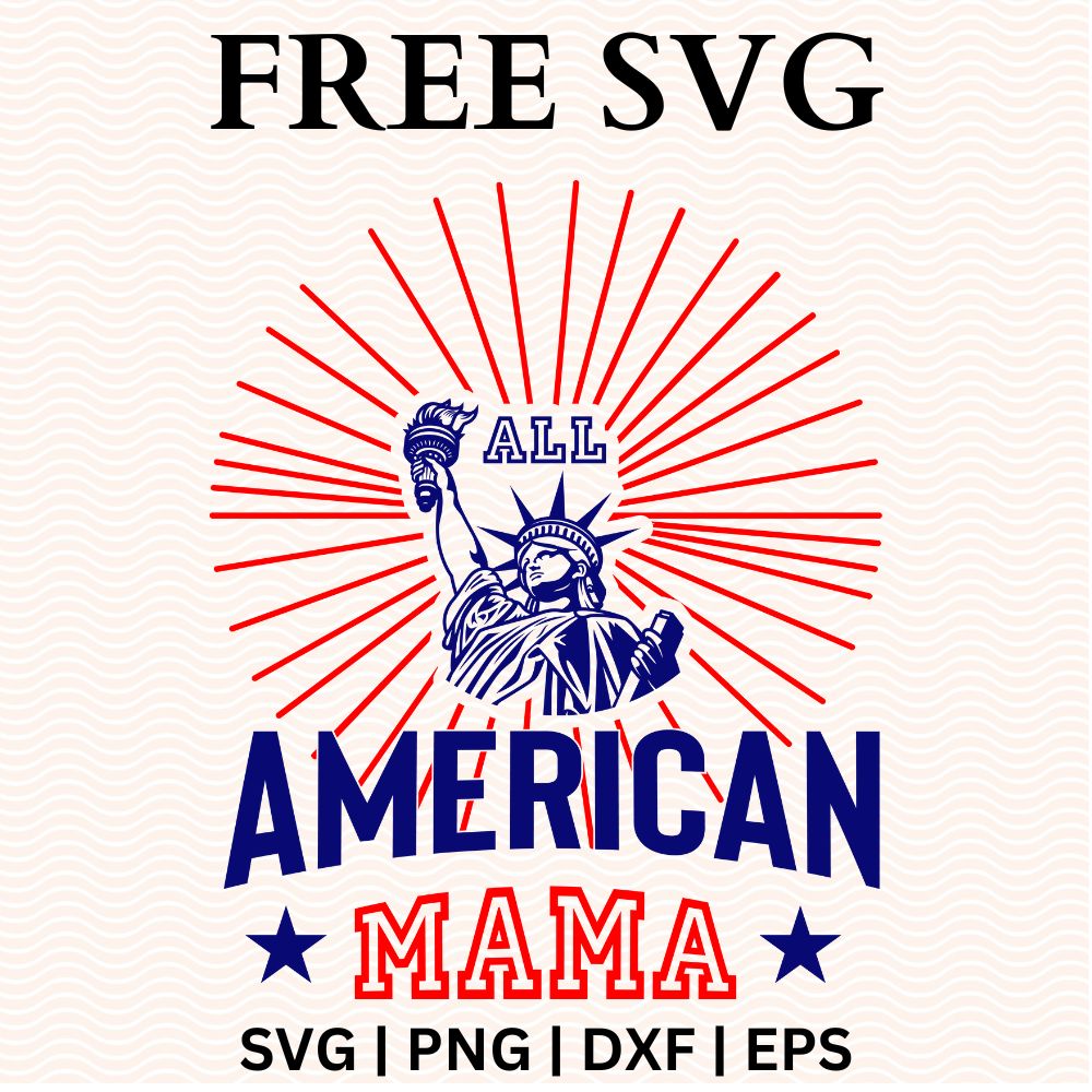 All American Mama SVG Free Cut Files for Cricut & Silhouette-8SVG