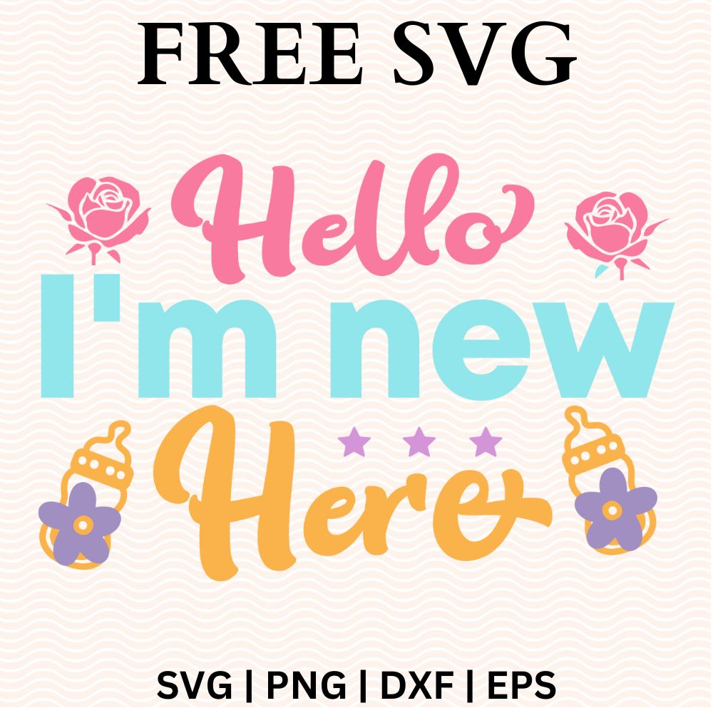 Hello, I'm New Hero Onesie Sayings SVG Free-8SVG
