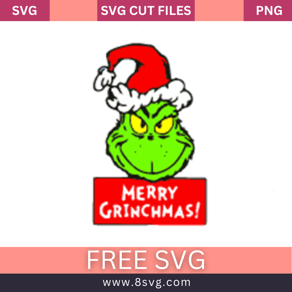 Merry Grinchmas Grinch Svg Free Cut File For Cricut- 8SVG