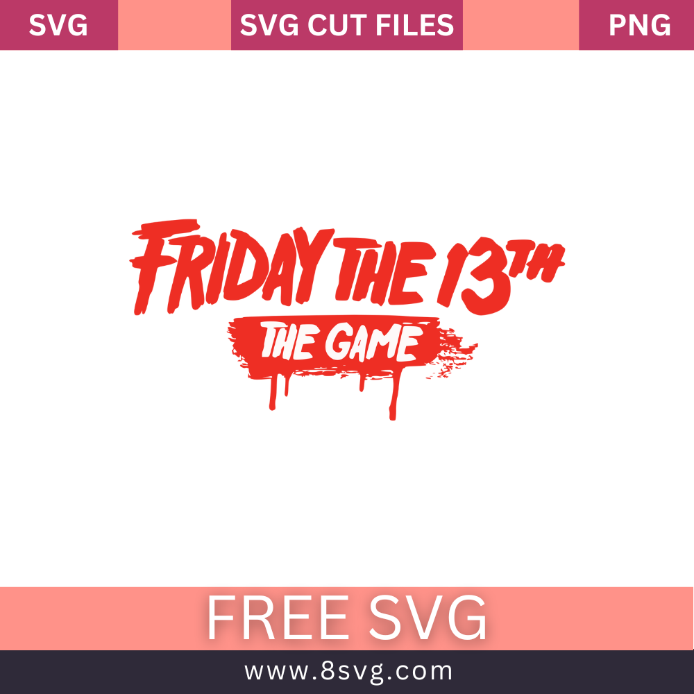 friday the 13th the game SVG Free And Png Download cut files for cricut- 8SVG