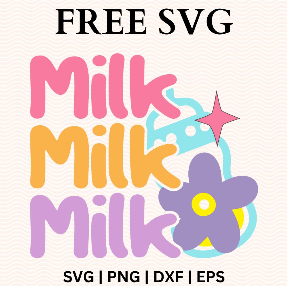 Milk Milk Milk Funny Onesie SVG Free & PNG file for Cricut-8SVG