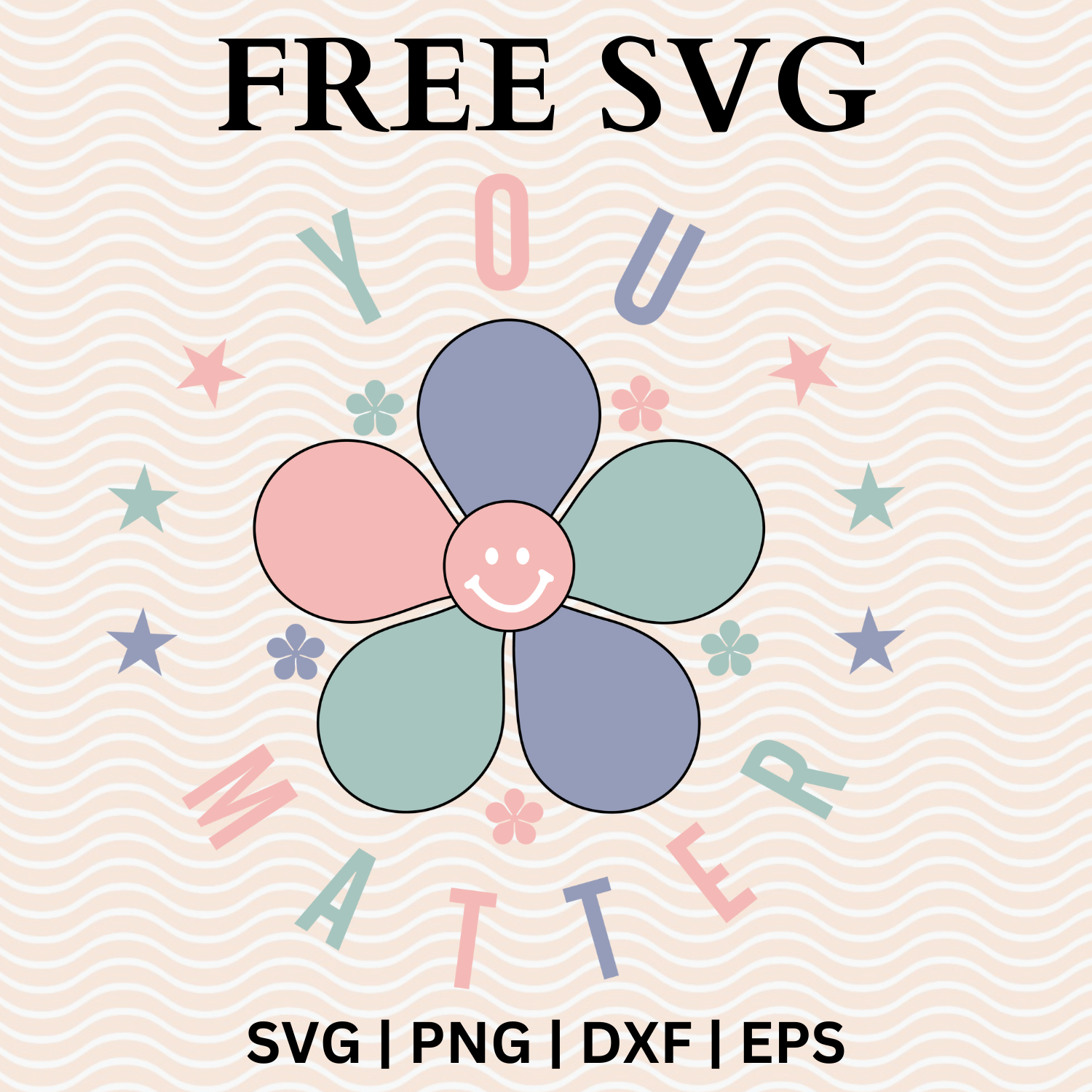 Free You Matter SVG File For Cricut & PNG Download-8SVG