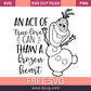 Olaf Outline Quote Svg Cut File For Cricut- 8SVG