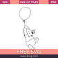 Winnie The Pooh Balloon SVG Free cut file Download- 8SVG