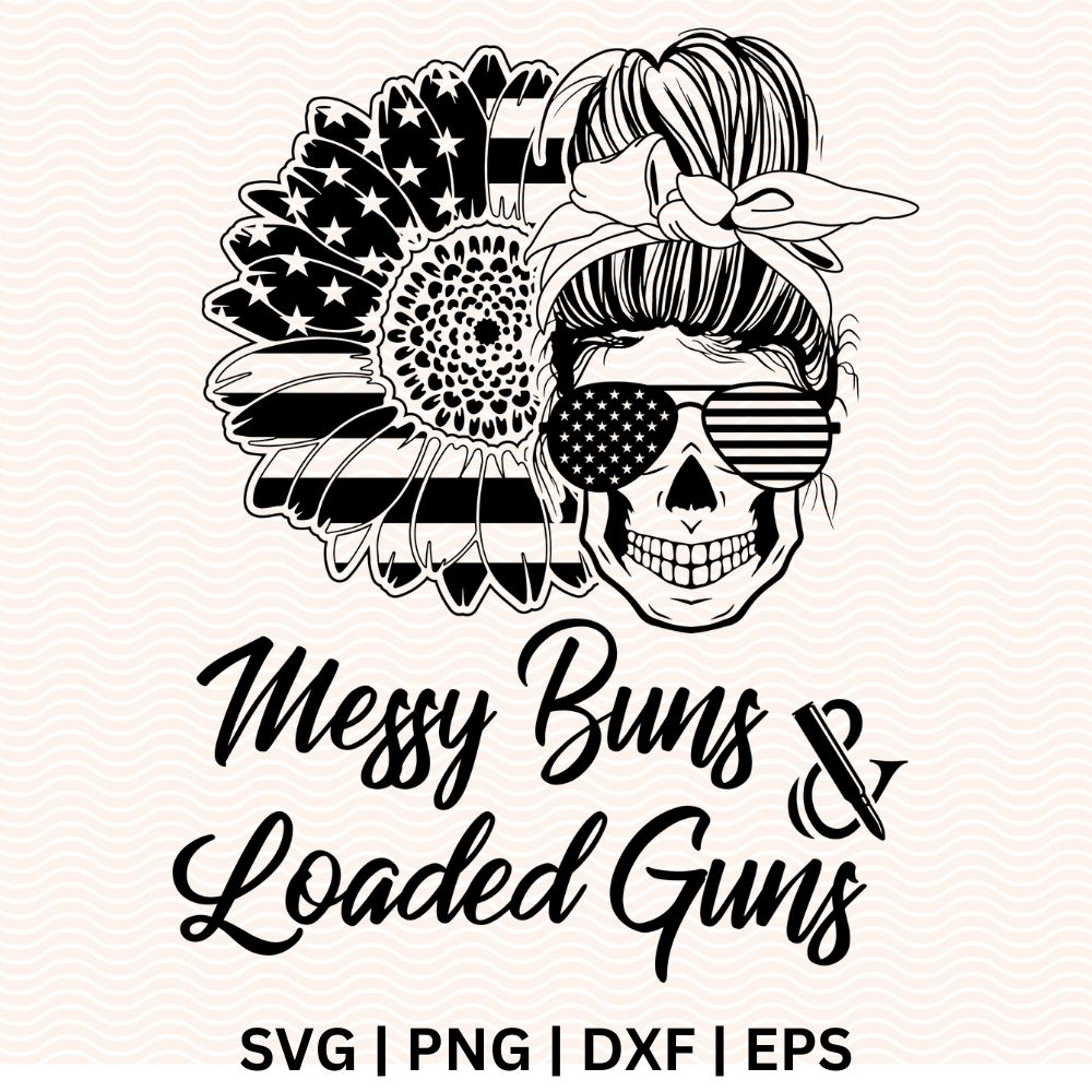 Messy Buns Loaded Guns SVG Free Cut File for Cricut
