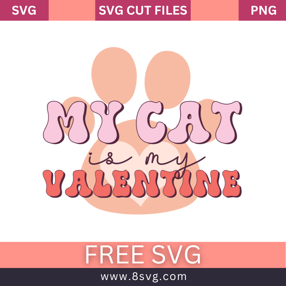 my cat is my valentine SVG Free And Png Download-8SVG