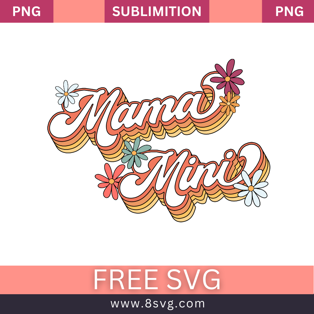 Mama Mini Vintage Mothers Day Free PNG Sublimation Download- 8SVG