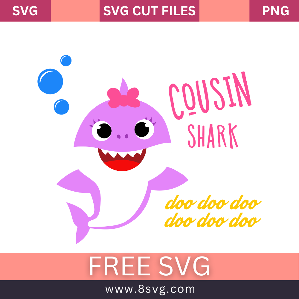 Cousin Shark Girl Svg Free Cut File For Cricut- 8SVG