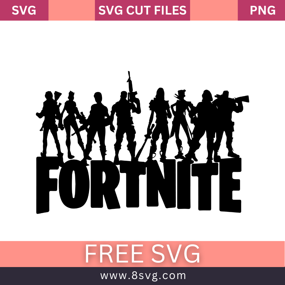 Fortnite Svg Free Cut File For Cricut – RNOSA LTD | 8SVG