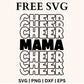 Free Cheer Mama SVG Free Cut Files for Cricut & Silhouette