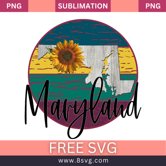 Sunflower State MARYLAND Sublimation Free And Png Download-8SVG