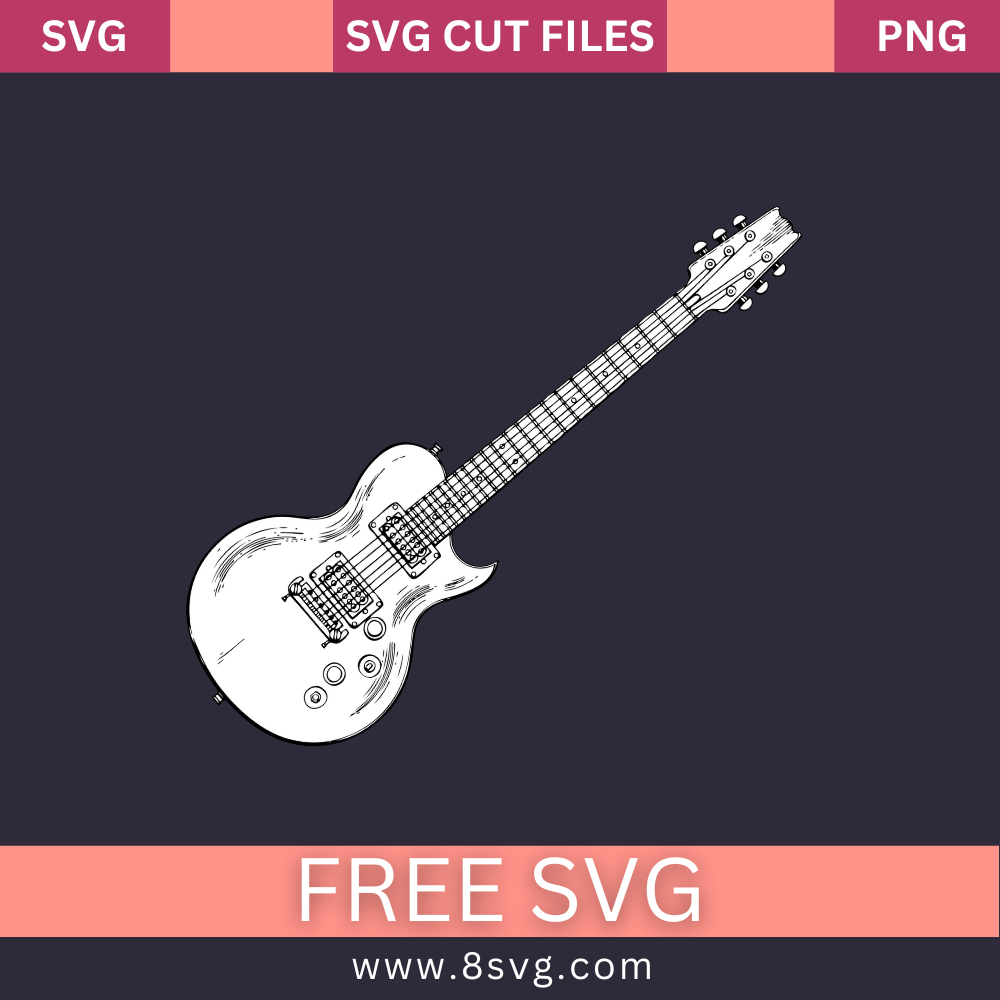 Guitar SVG Free Cut File for Cricut Download- 8SVG