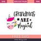 Grandmas are Magical Grandma SVG Free Cut File for Cricut- 8SVG