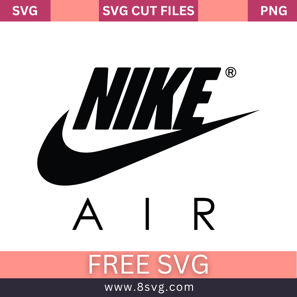 Nike air Svg Cut File For Cricut Download- 8SVG