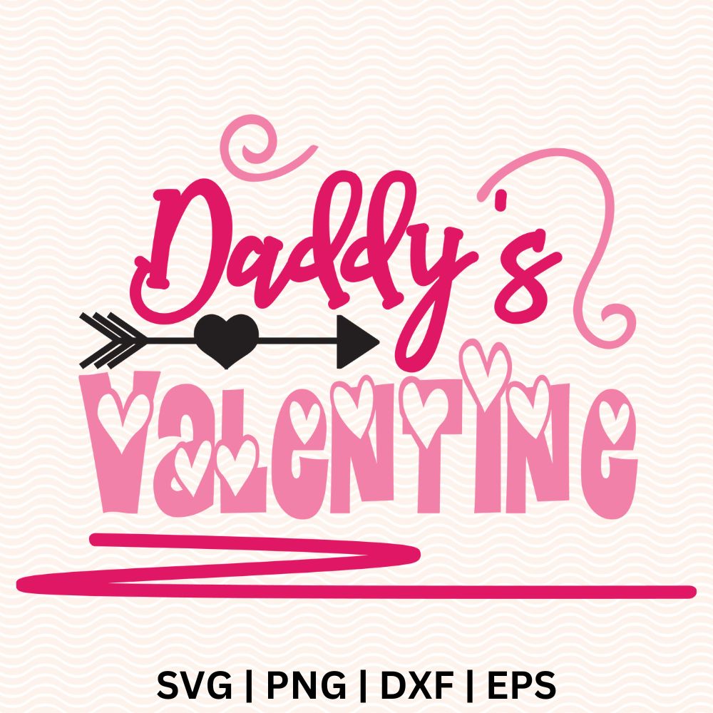 Daddy's Valentine SVG Free cut file for Cricut & Silhouette
