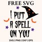 Hocus Pocus, I Put a Spell on You SVG Free & PNG Craft Cut File-8SVG