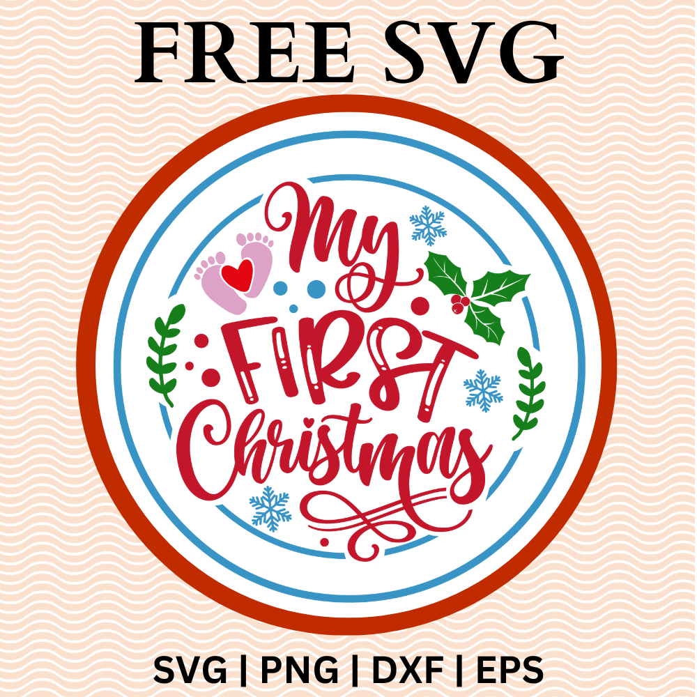 My First Christmas Round Sign SVG Free PNG File For Cricut-8SVG