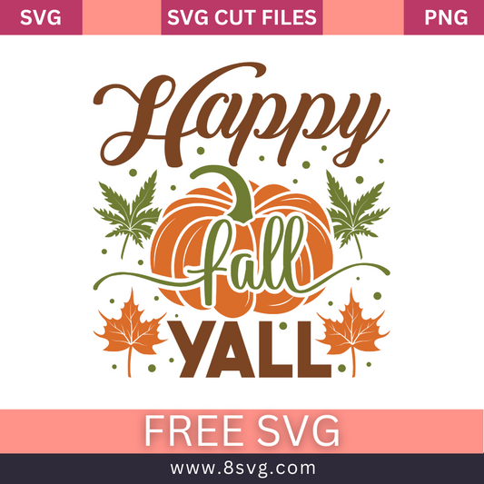 Happy Fall Yall Svg Free Cut File For Cricut- 8SVG