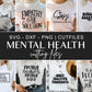 +23 mental health svg bundle- 8SVG