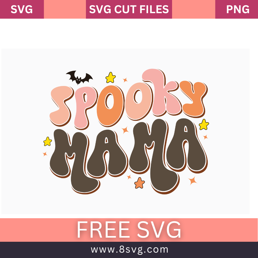 Spooky Mama Svg free cut file for Halloween- 8SVG