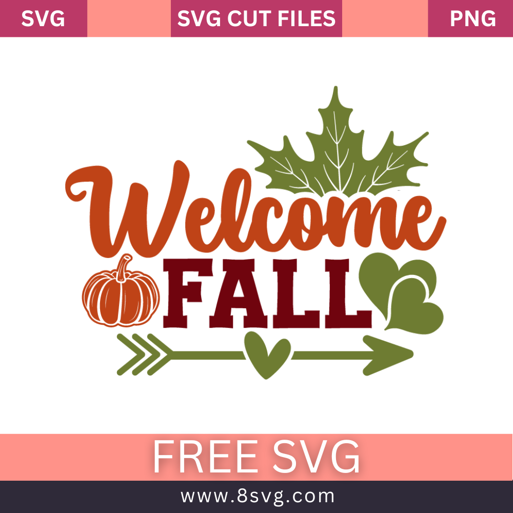 Welcome Fall Svg Cut File For Cricut – 8SVG