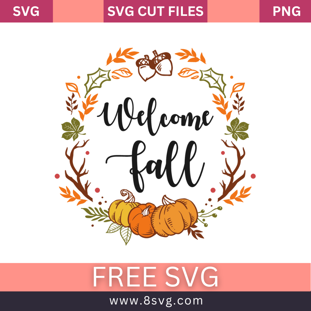Fall Vg 33+ FREE Fall Svg : Autumn Leaves, Pumpkins, and More – Page 2 – 8SVG