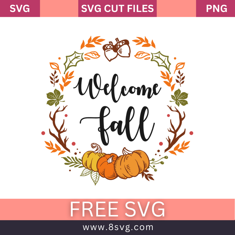 Welcome Fall Svg Free Cut File For Cricut – 8SVG