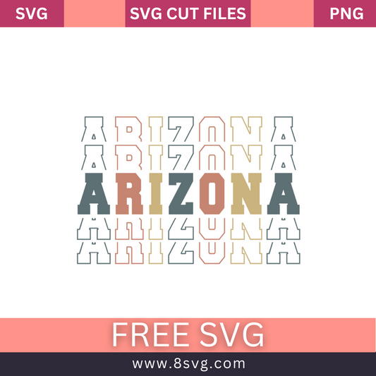 Stacked retro ARIZONA lettering in gray, terracotta and tan with repeating outline echoes above and below, free Arizona stacked text SVG cut file preview.