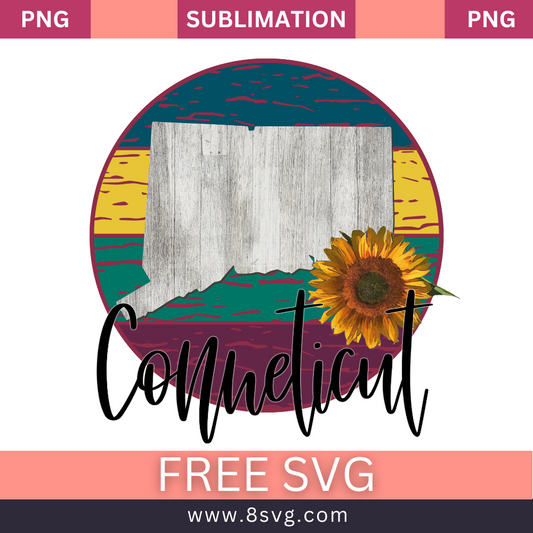 Gray weathered wood texture Connecticut state map with a sunflower inside a round badge of yellow, teal and maroon stripes above black script Connecticut lettering, free Connecticut sunflower SVG cut file preview.
